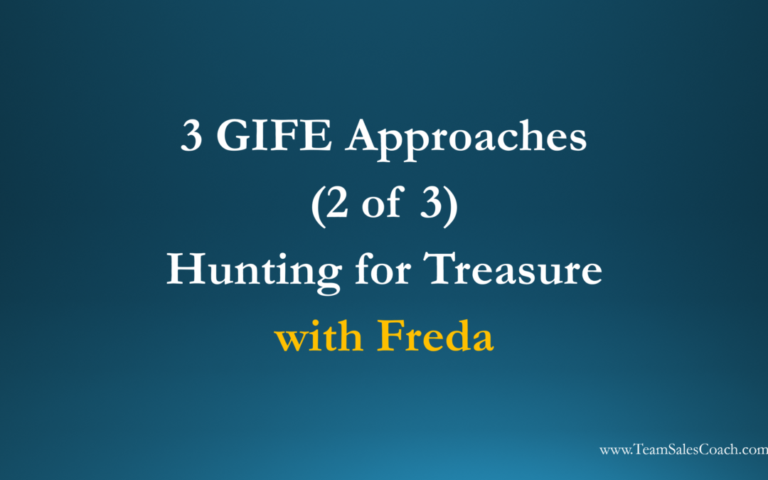 GIFE Approaches (2 of 3) – Hunting for Treasure – Freda the Hunter – 7 mins
