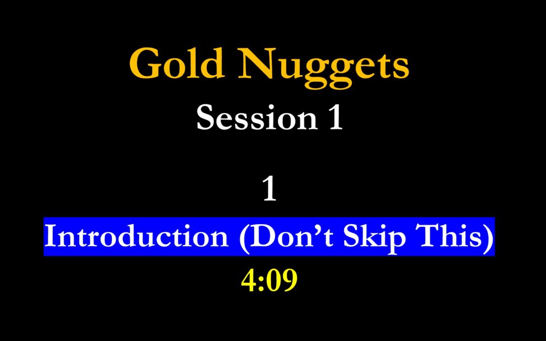 Gold Nuggets 1-1 Best Practices for this Series